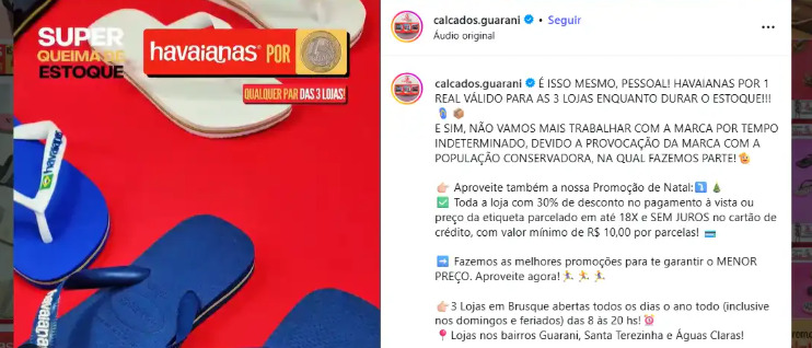 A Guarani, com unidades em Brusque, anunciou a venda de chinelos da Havaianas por R$ 1 como forma de protesto político. Imagem: reprodução instagram.