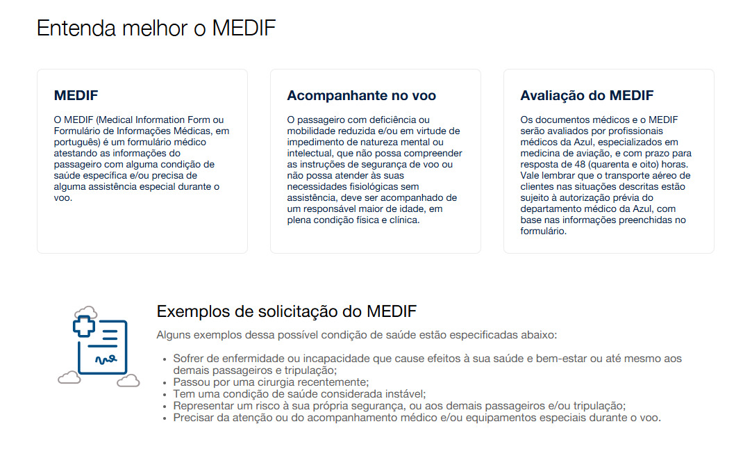 O passageiro deve ficar atento já que na maioria dos sites das companhias aéreas a sigla FREMEC também é trazida na língua inglesa, MEDIF (Medical Information Form).