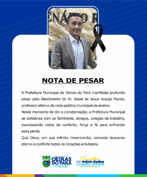 Em nota oficial, a Prefeitura de Oeiras do Pará lamentou a morte do ex-presidente da Câmara, ressaltando a atuação dele como educador e agente público.