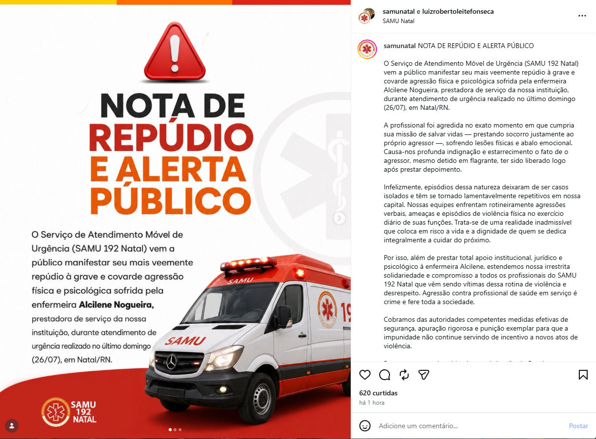 Além de repudiar o caso, o SAMU 192 Natal pediu que as autoridades adotem medidas para ampliar a segurança das equipes de atendimento móvel.