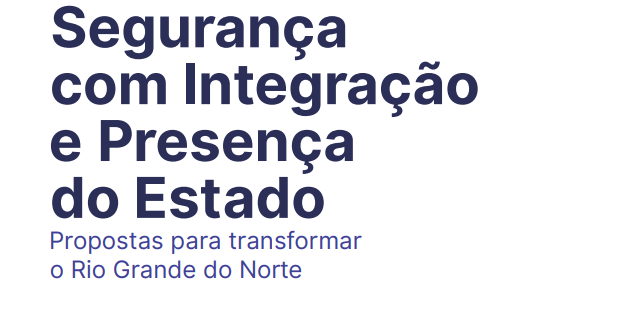 Segurança no RN: quais as propostas de Allyson e Cadu para o Governo do Estado