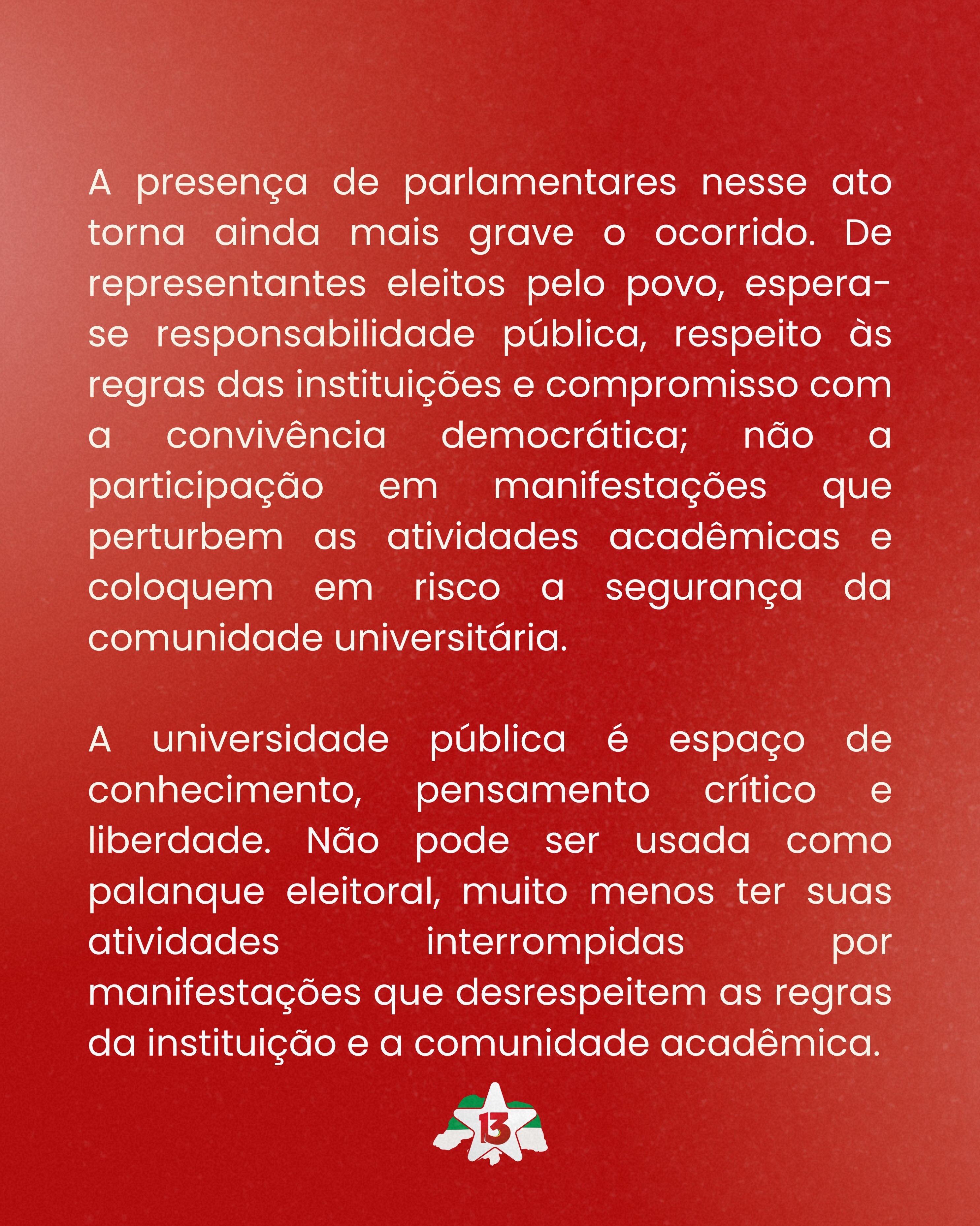 "Identificação dos responsáveis pelas agressões" pede PT em repúdio a violência em ato do PL na UFRN